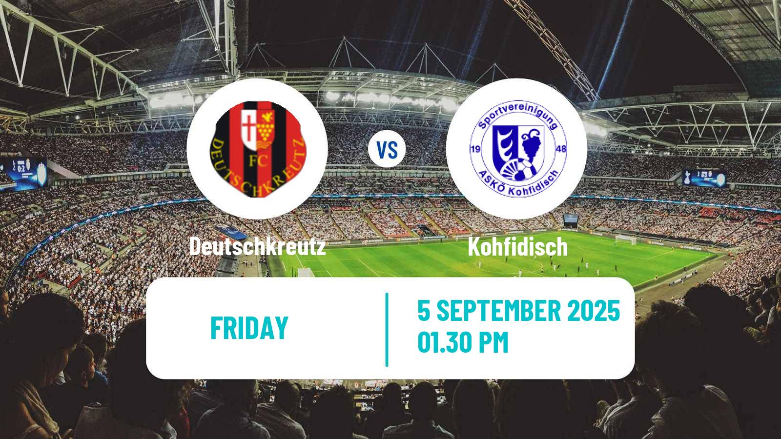 Football Austrian Landesliga Burgenland Deutschkreutz - Kohfidisch