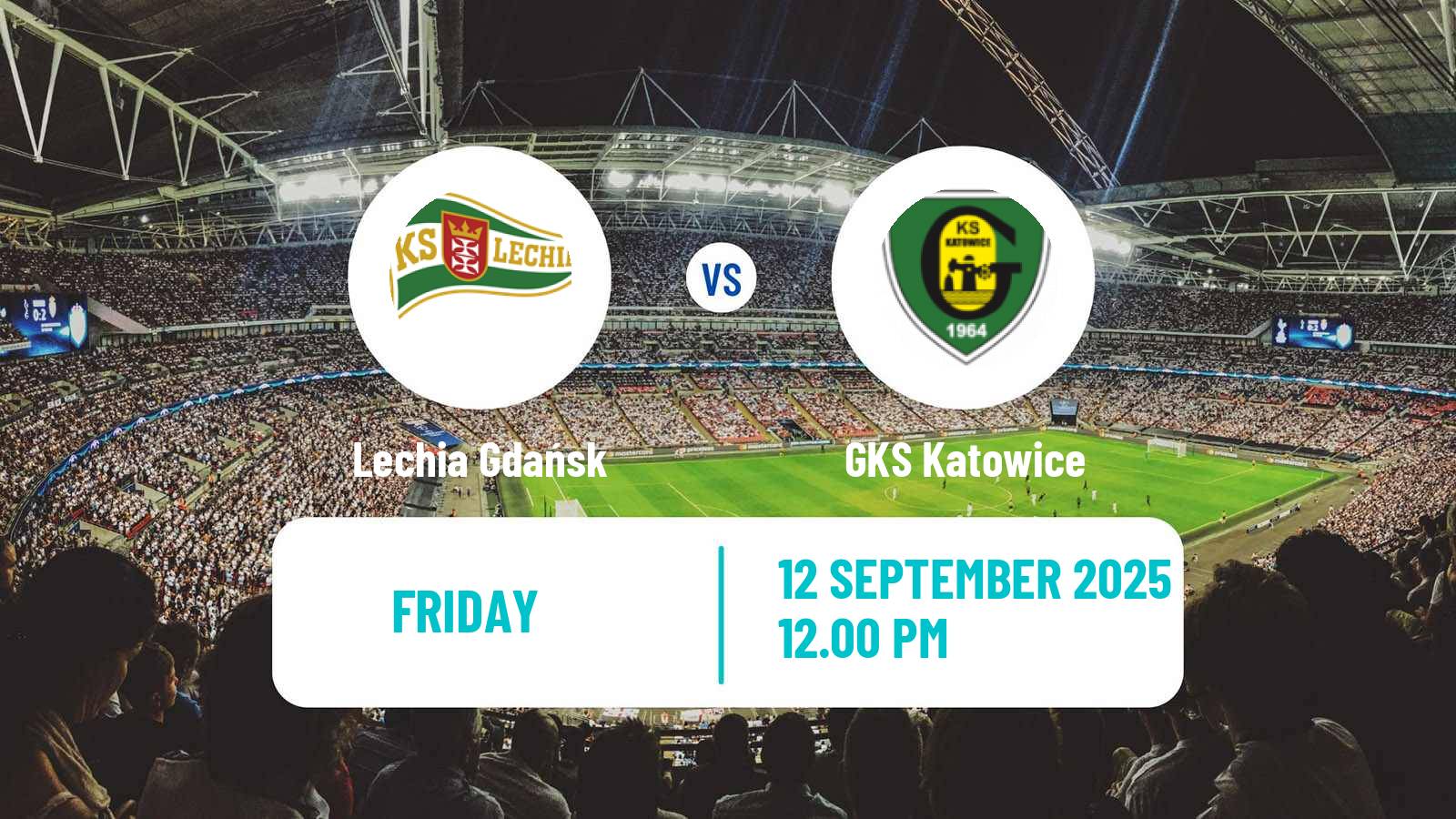 Football Polish Ekstraklasa Lechia Gdańsk - GKS Katowice