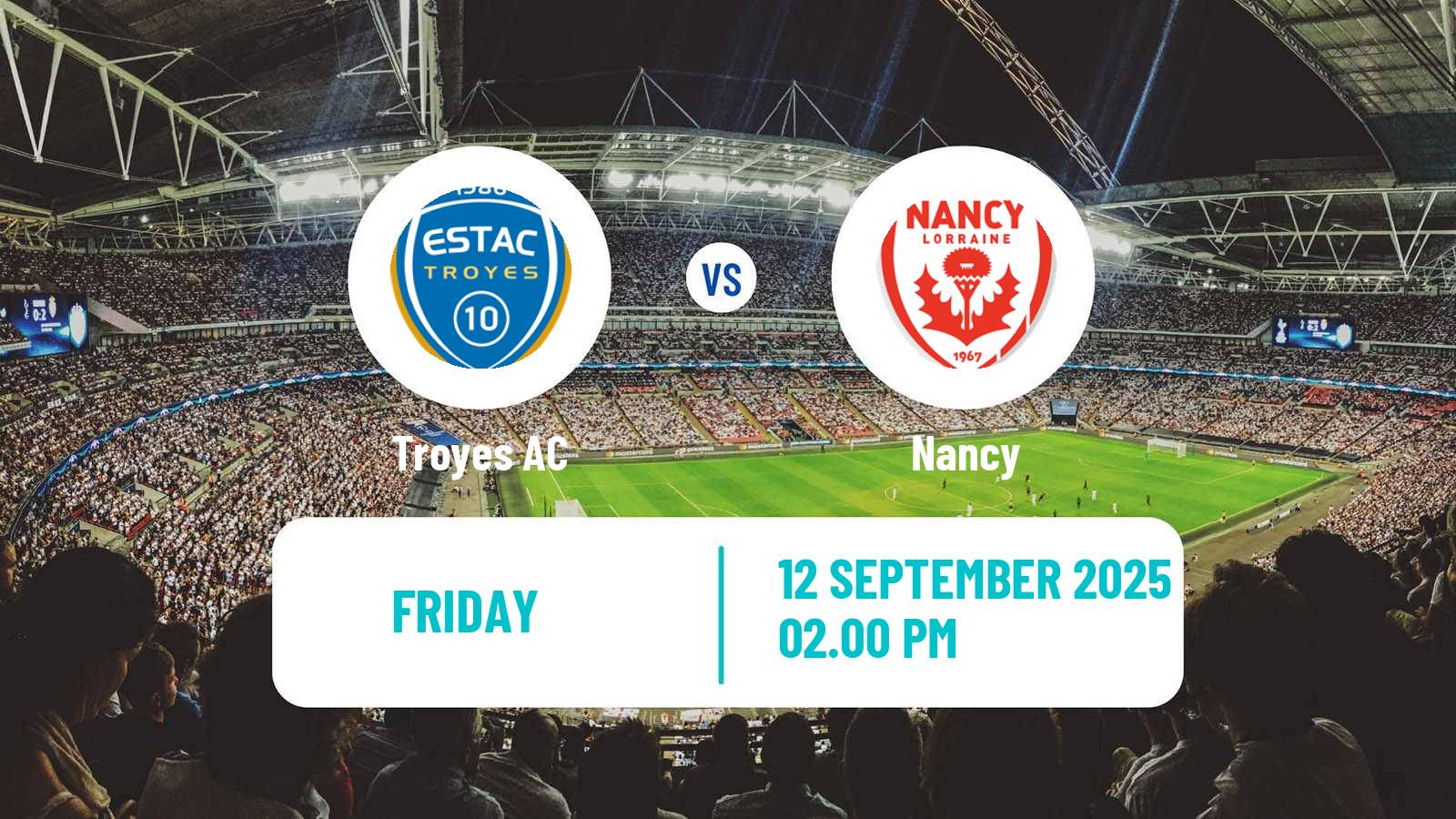 Football French Ligue 2 Troyes - Nancy