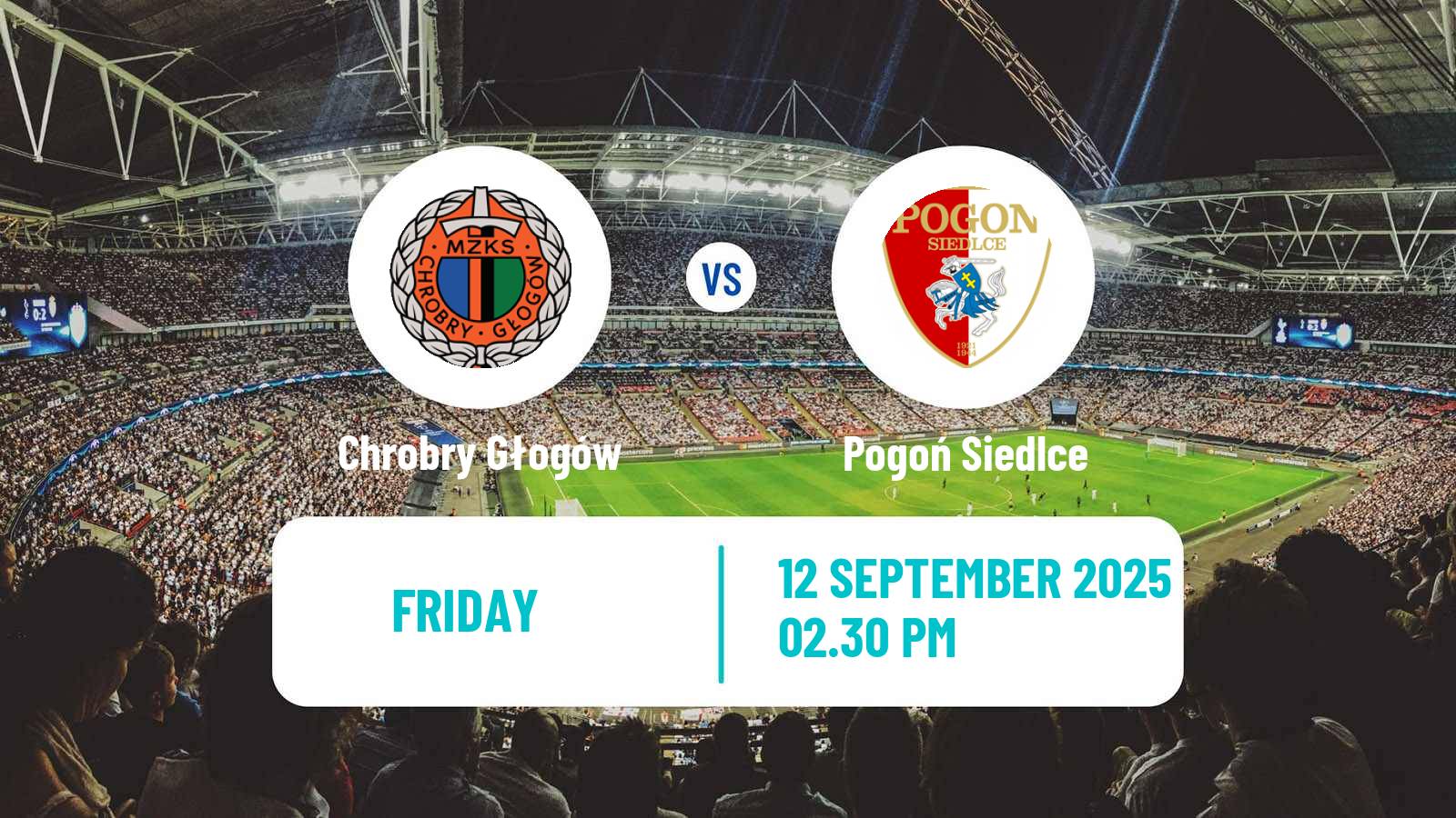 Football Polish Division 1 Chrobry Głogów - Pogoń Siedlce