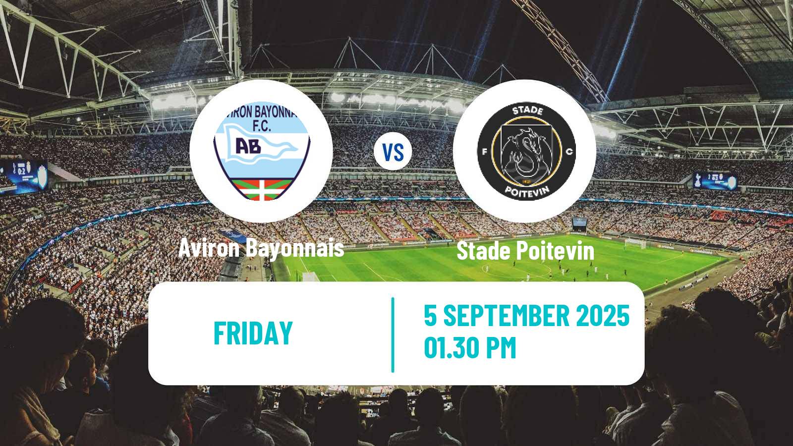 Football French National 2 - Group A Aviron Bayonnais - Stade Poitevin