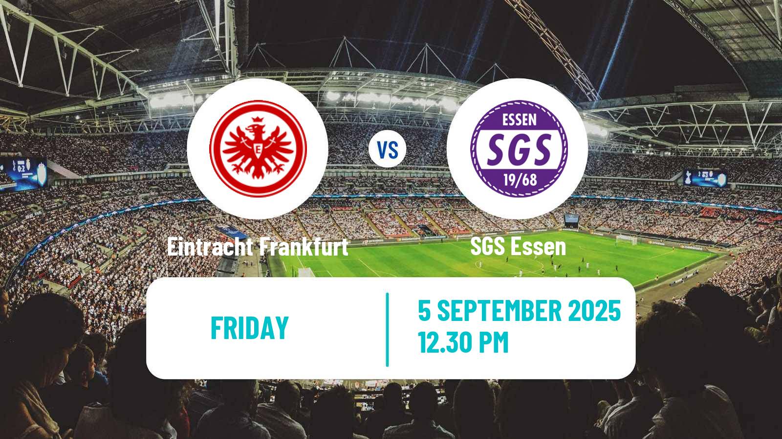 Football German Bundesliga Women Eintracht Frankfurt - SGS Essen