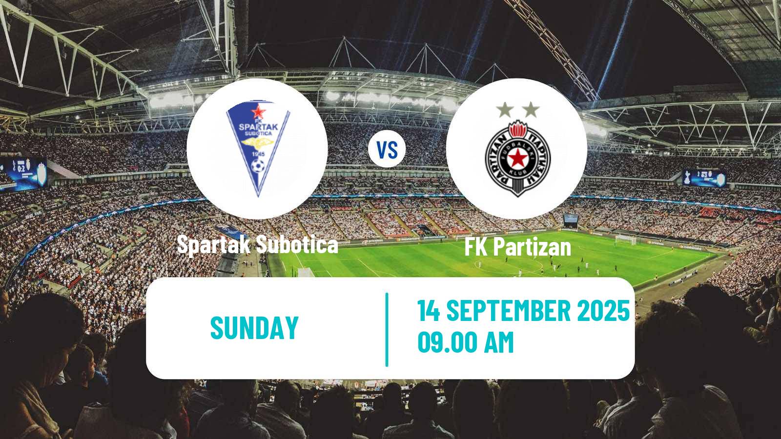 Football Serbian Superliga Spartak Subotica - Partizan