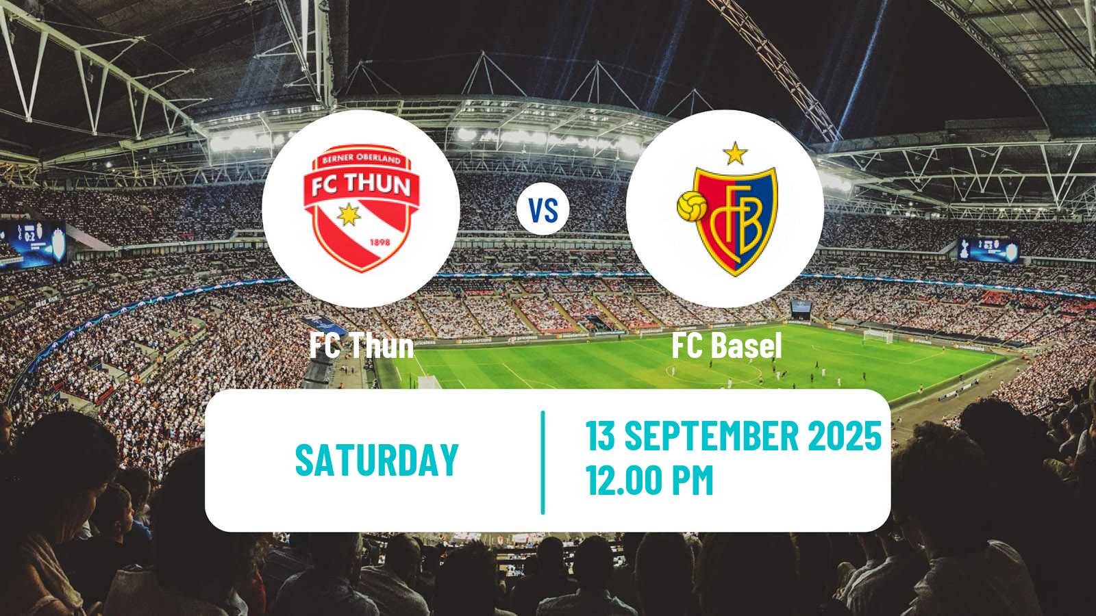 Football Swiss Super League Thun - Basel