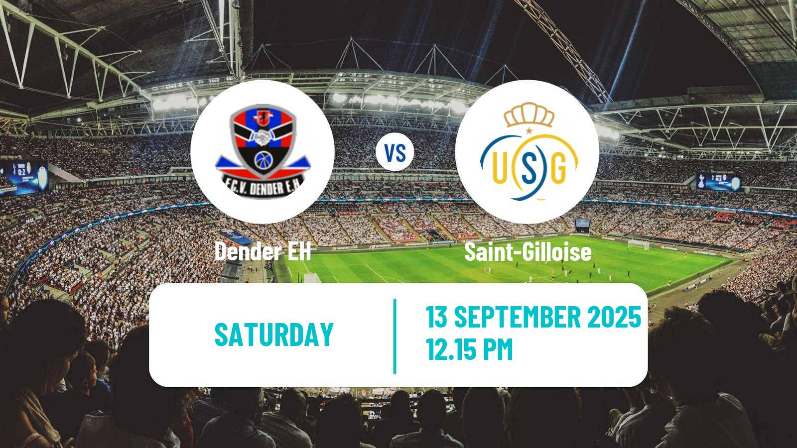 Football Belgian Jupiler Pro League Dender EH - Saint-Gilloise