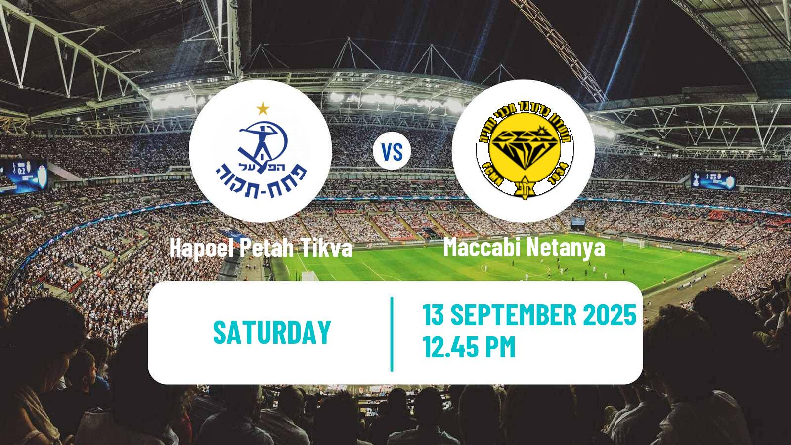 Football Israeli Ligat haAl Hapoel Petah Tikva - Maccabi Netanya