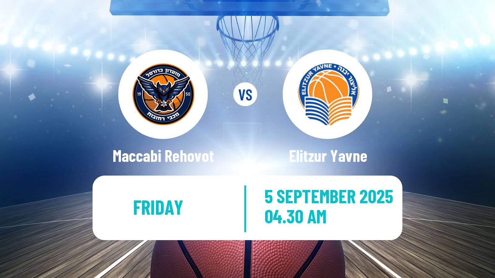 Basketball Club Friendly Basketball Maccabi Rehovot - Elitzur Yavne