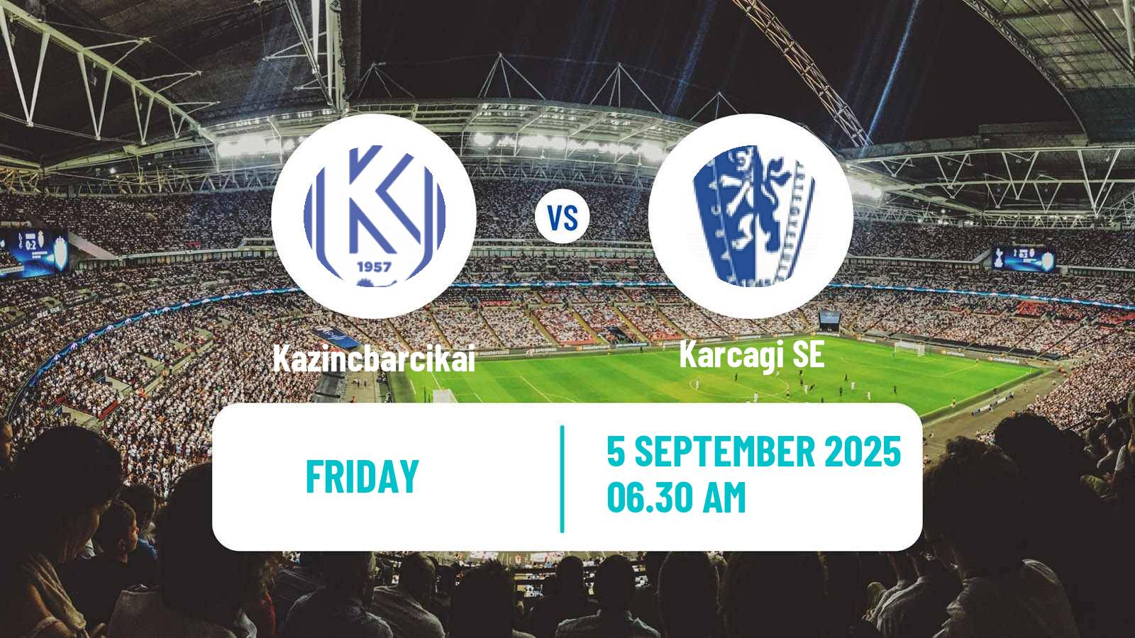 Football Club Friendly Kazincbarcikai - Karcag