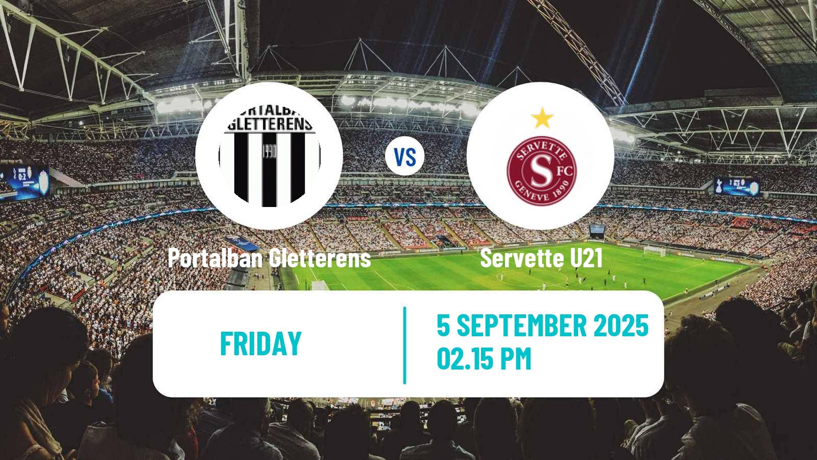 Football Swiss 1 Liga Classic Group 1 Portalban Gletterens - Servette U21