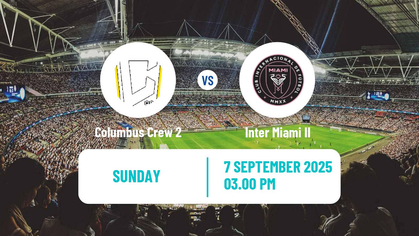 Football MLS Next Pro Columbus Crew 2 - Inter Miami II