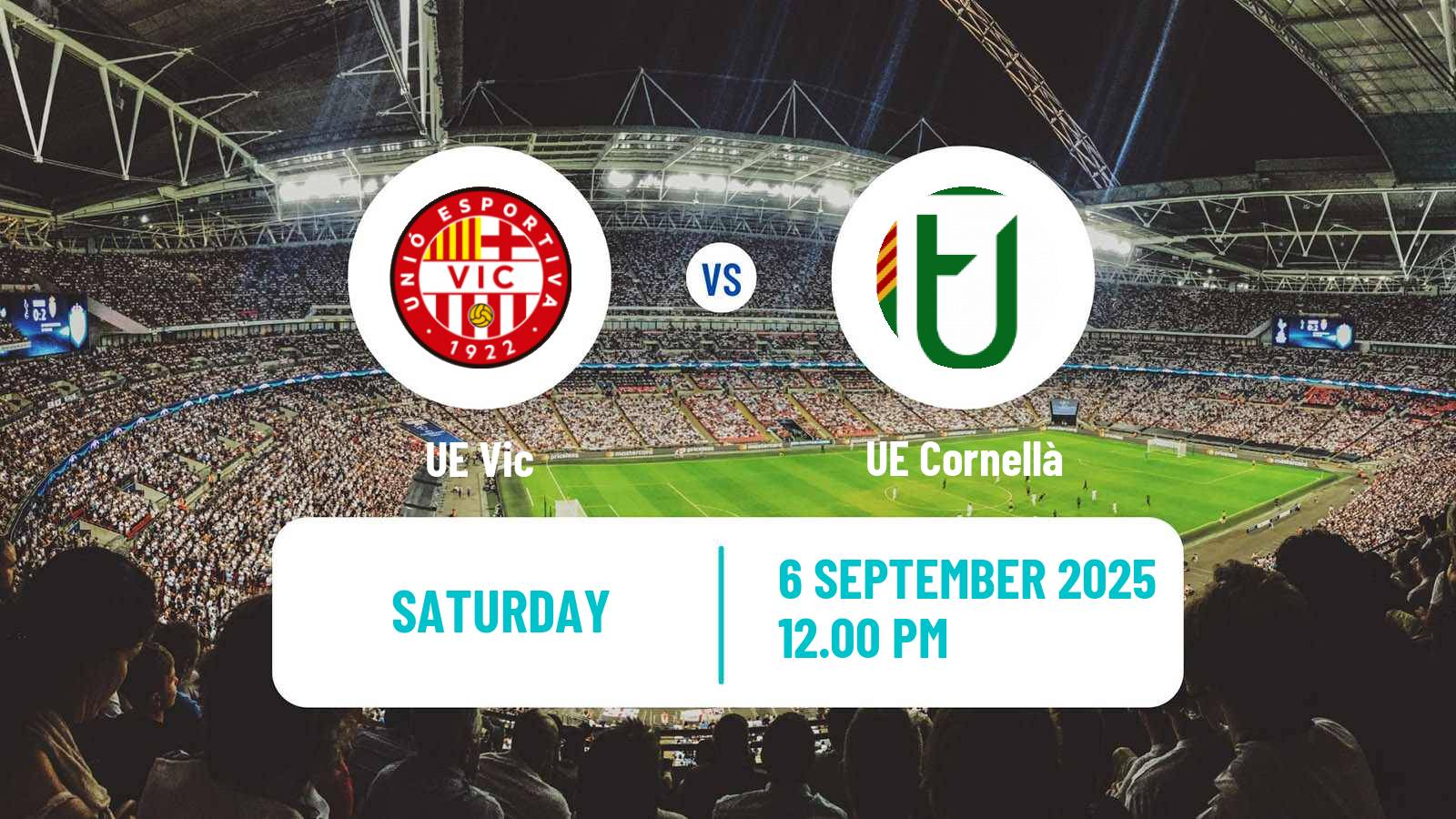 Football Spanish Tercera RFEF - Group 5 Vic - Cornellà