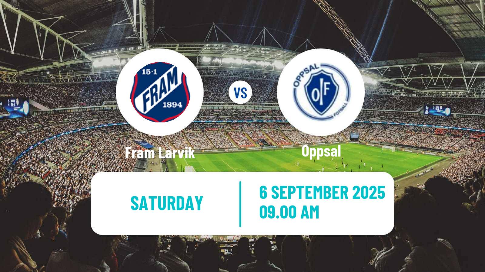 Football Norwegian Division 3 - Group 6 Fram Larvik - Oppsal