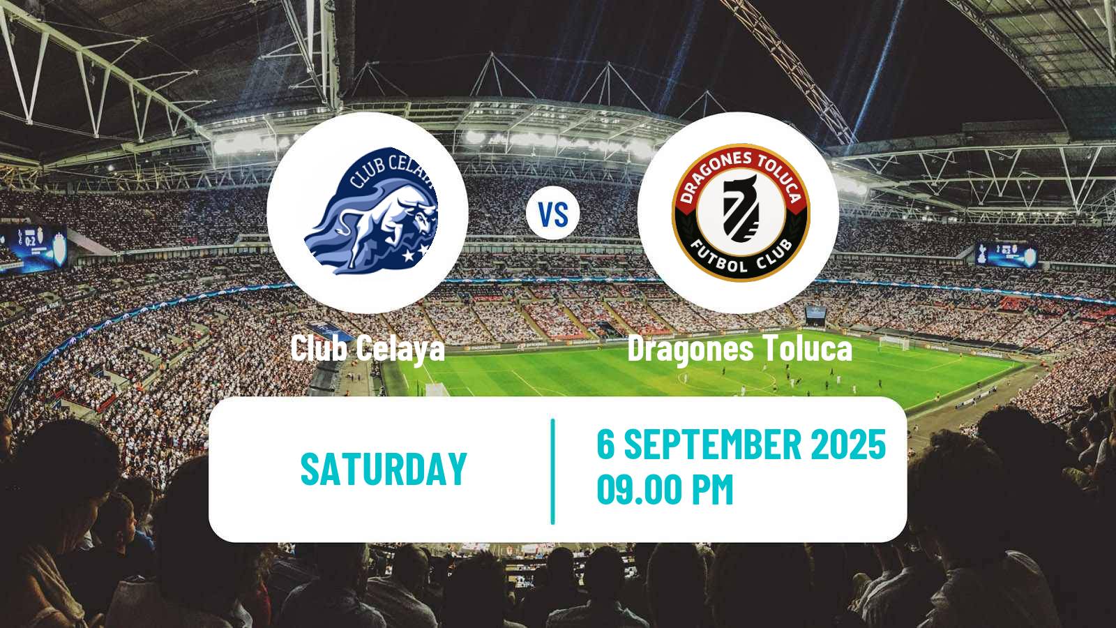 Football Mexican Liga Premier Serie A Celaya - Dragones Toluca