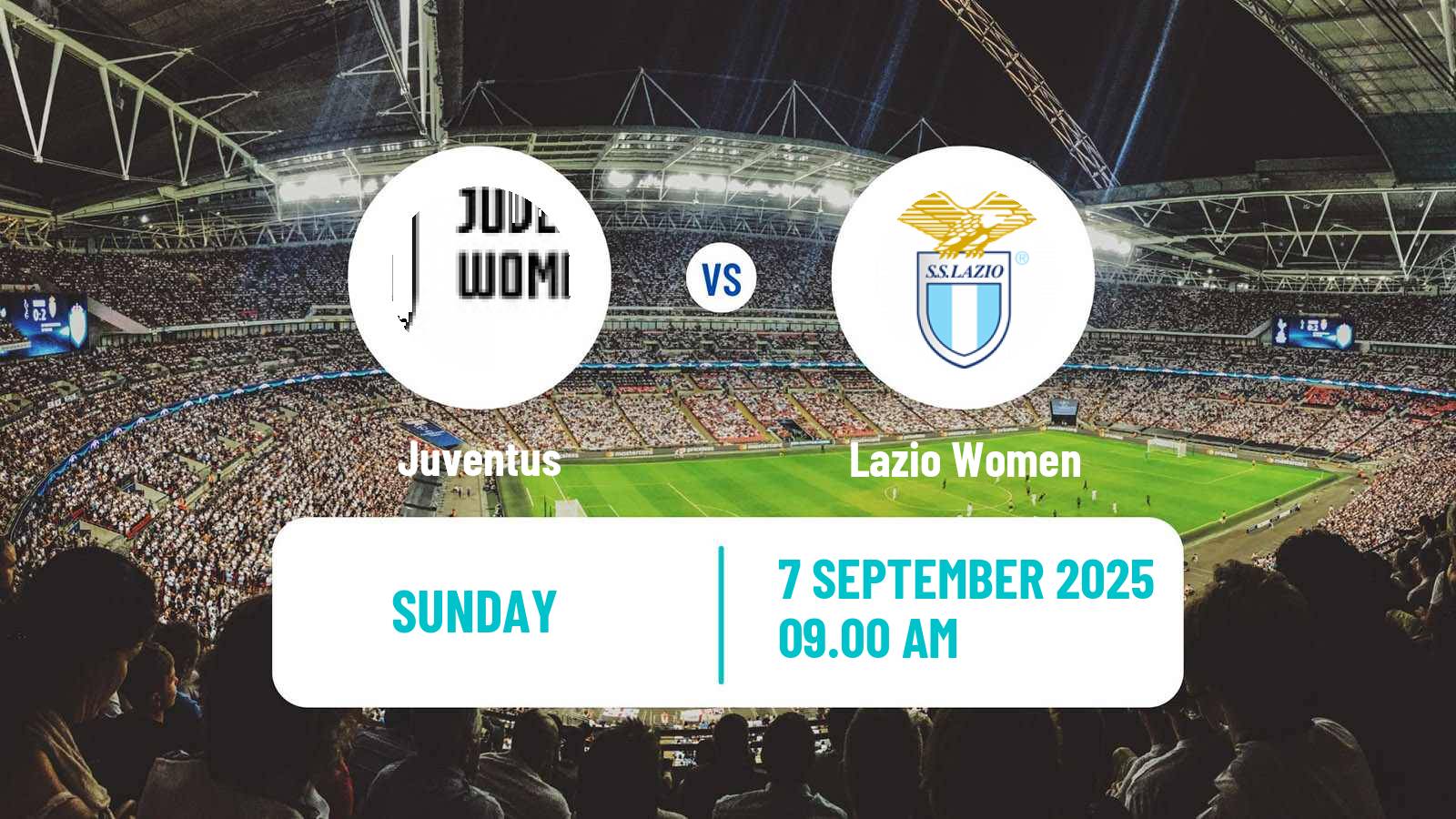 Soccer Italian Serie A Cup Women Juventus - Lazio
