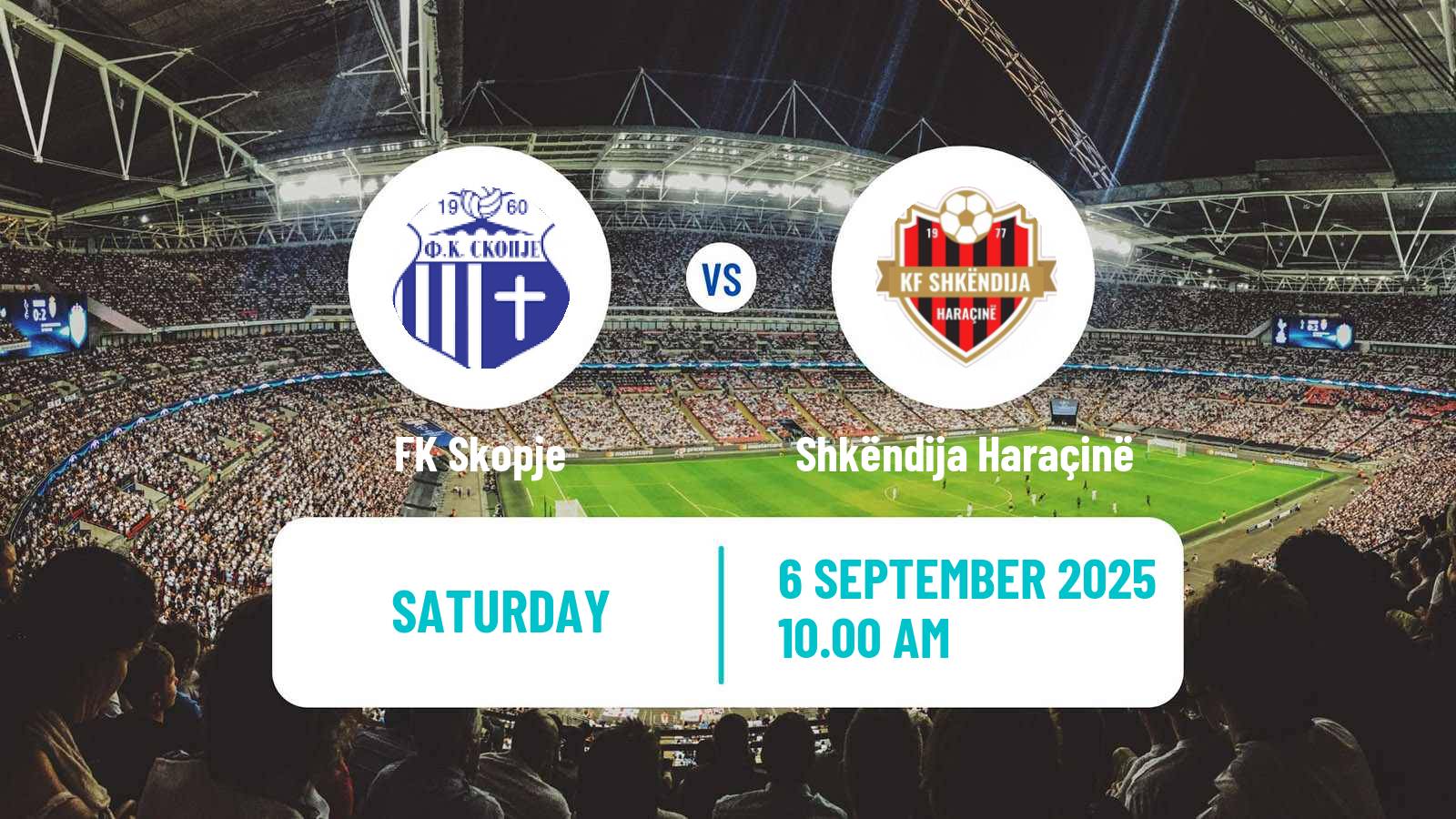 Football North Macedonian 2 MFL Skopje - Shkëndija Haraçinë