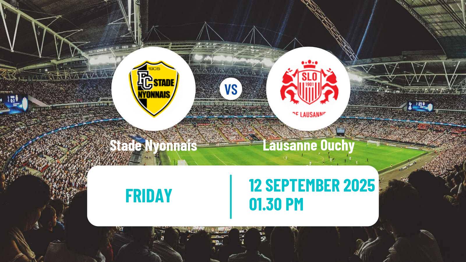 Football Swiss Challenge League Stade Nyonnais - Lausanne Ouchy