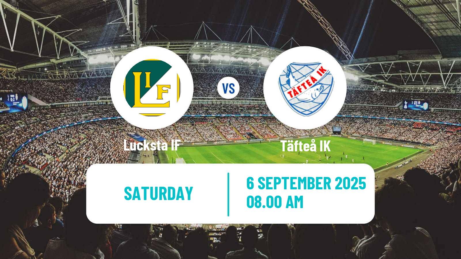 Football Swedish Division 2 - Norrland Lucksta - Täfteå