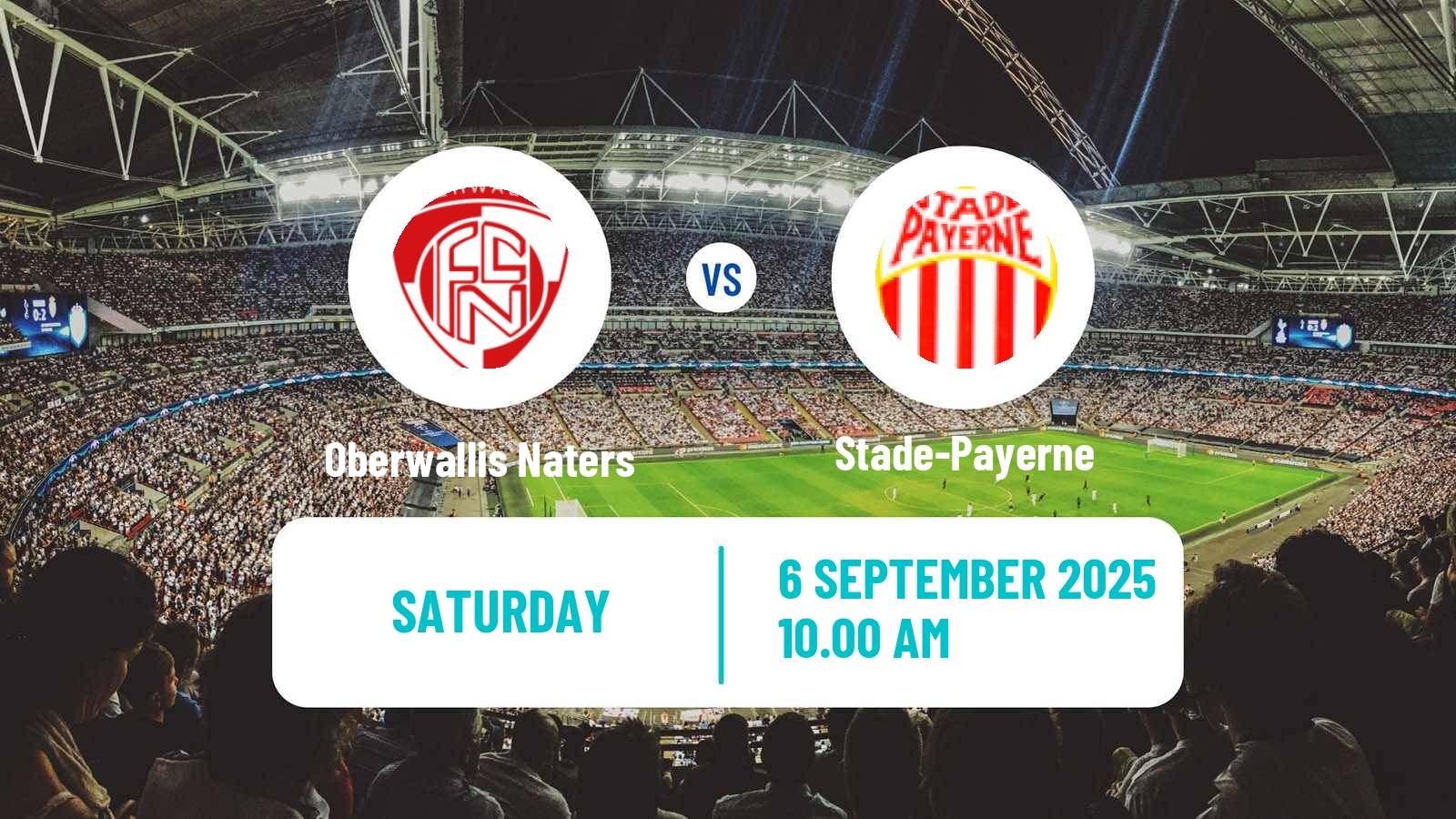 Football Swiss 1 Liga Classic Group 1 Oberwallis Naters - Stade-Payerne