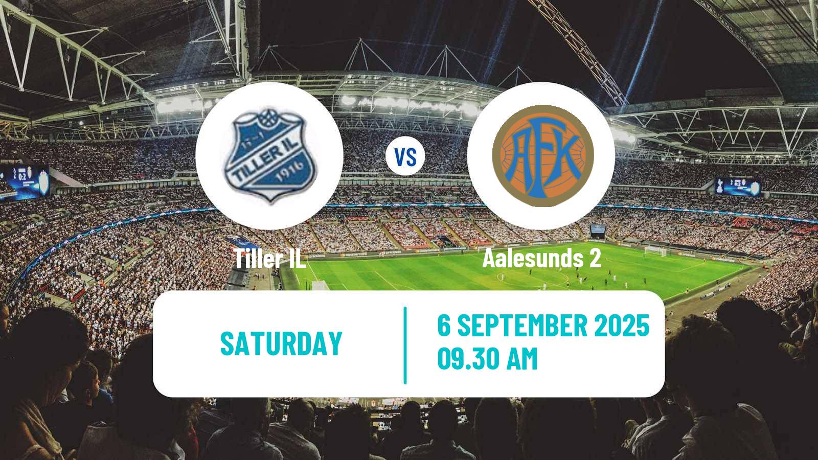 Football Norwegian Division 3 - Group 2 Tiller - Aalesunds 2