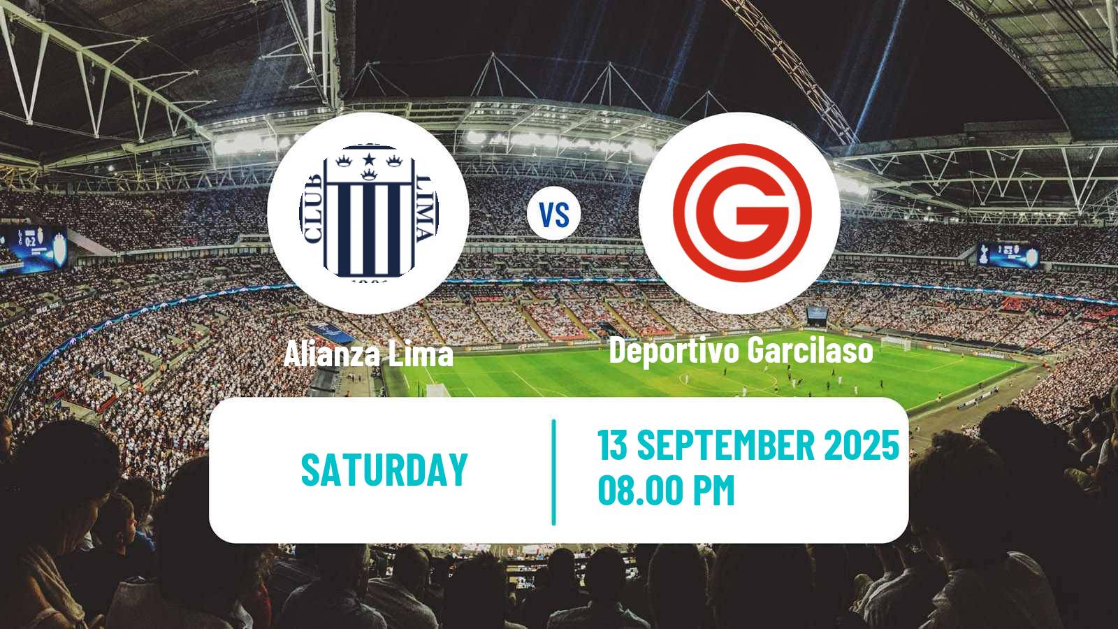 Football Peruvian Liga 1 Alianza Lima - Deportivo Garcilaso
