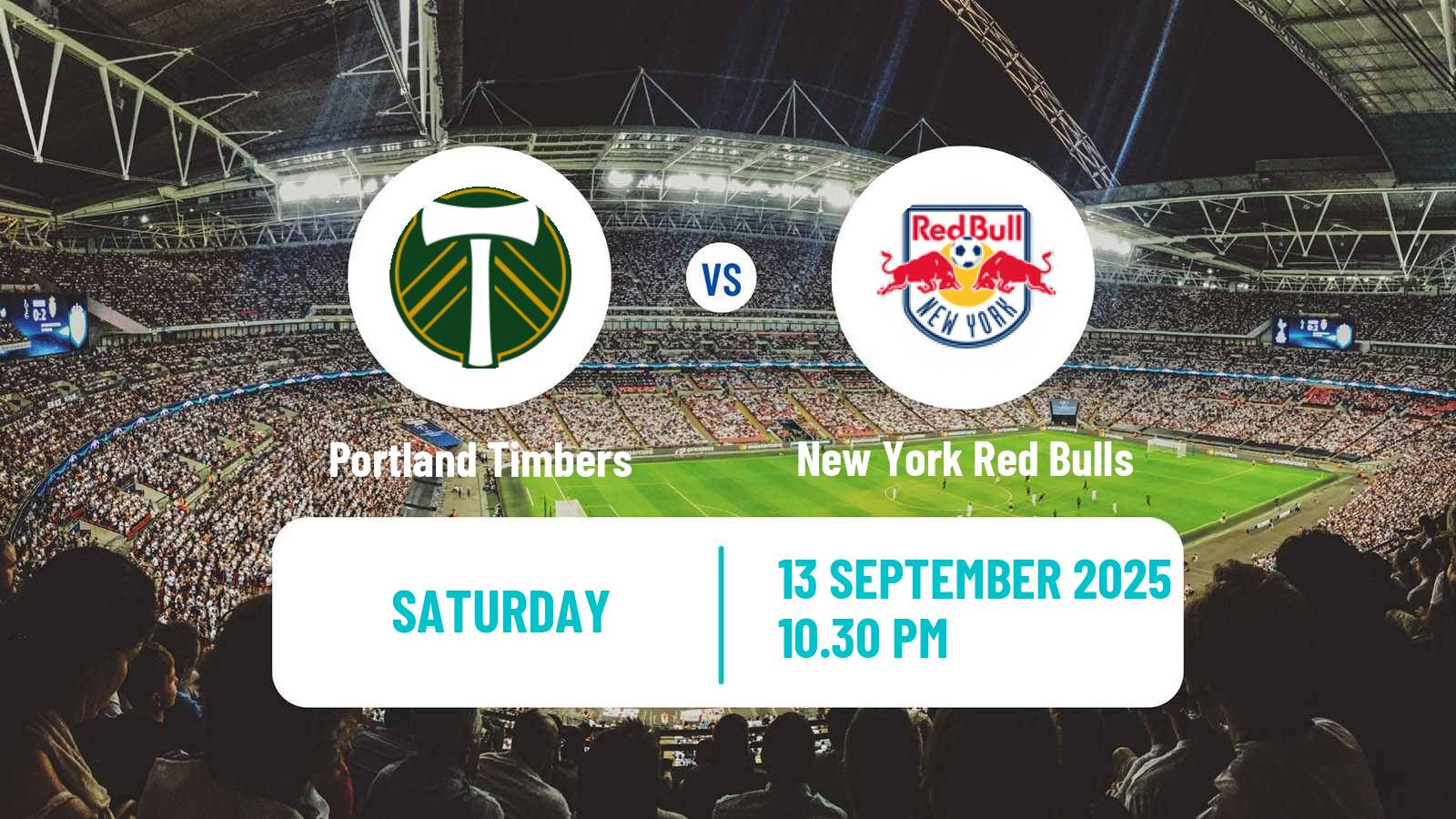 Football MLS Portland Timbers - New York Red Bulls