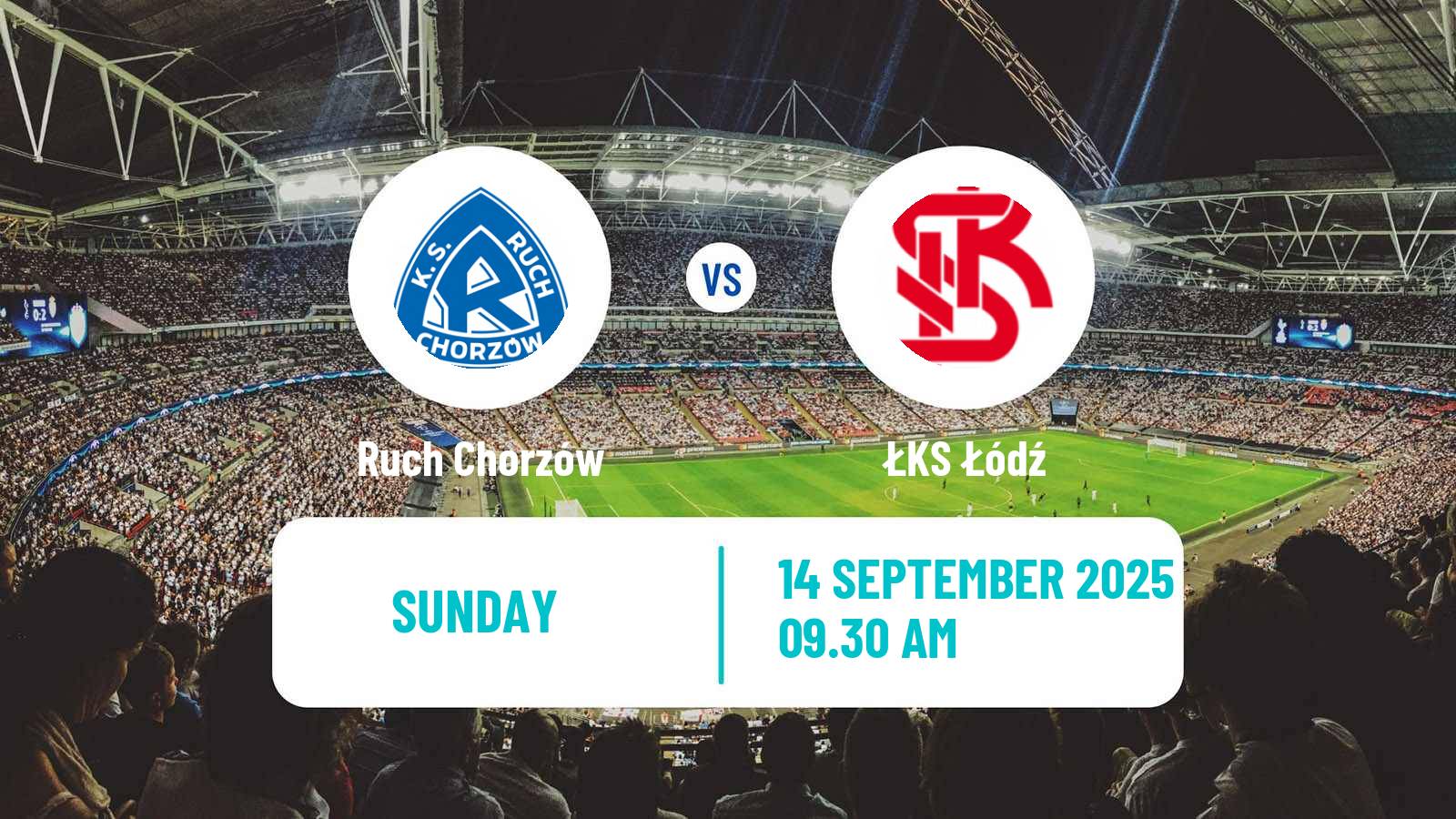 Football Polish Division 1 Ruch Chorzów - ŁKS Łódź