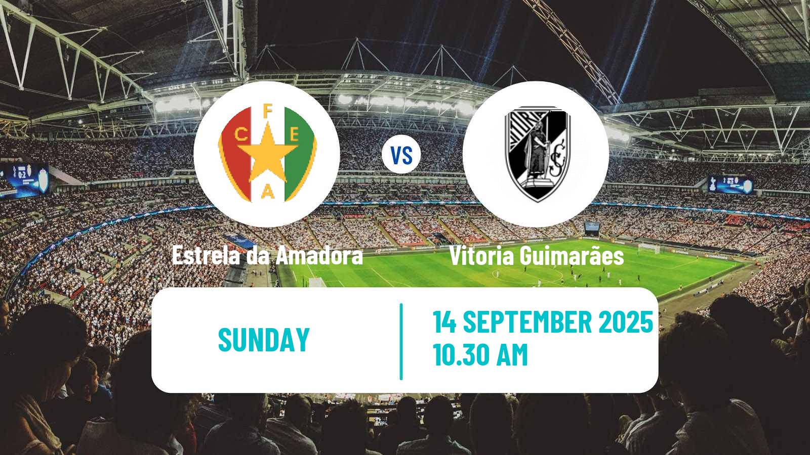 Football Liga Portugal Estrela da Amadora - Vitoria Guimarães