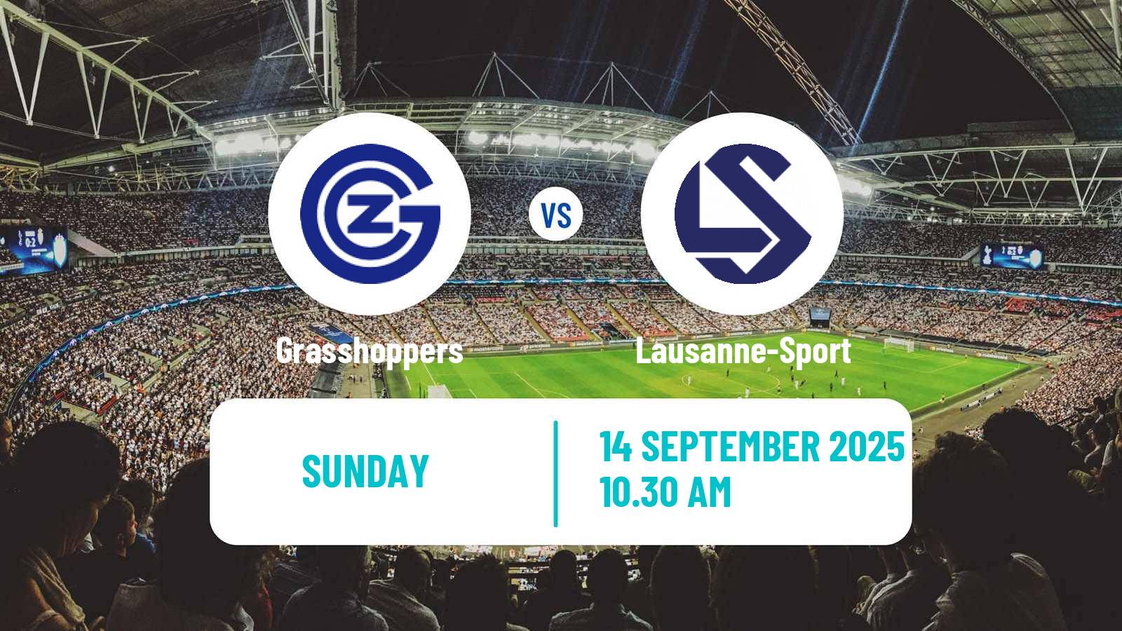 Football Swiss Super League Grasshoppers - Lausanne-Sport