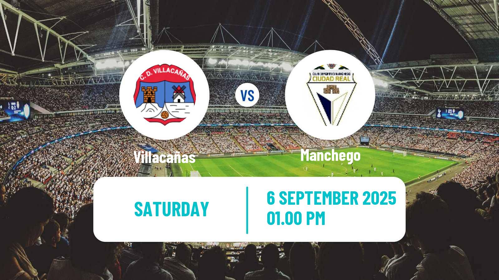 Football Spanish Tercera RFEF - Group 18 Villacañas - Manchego