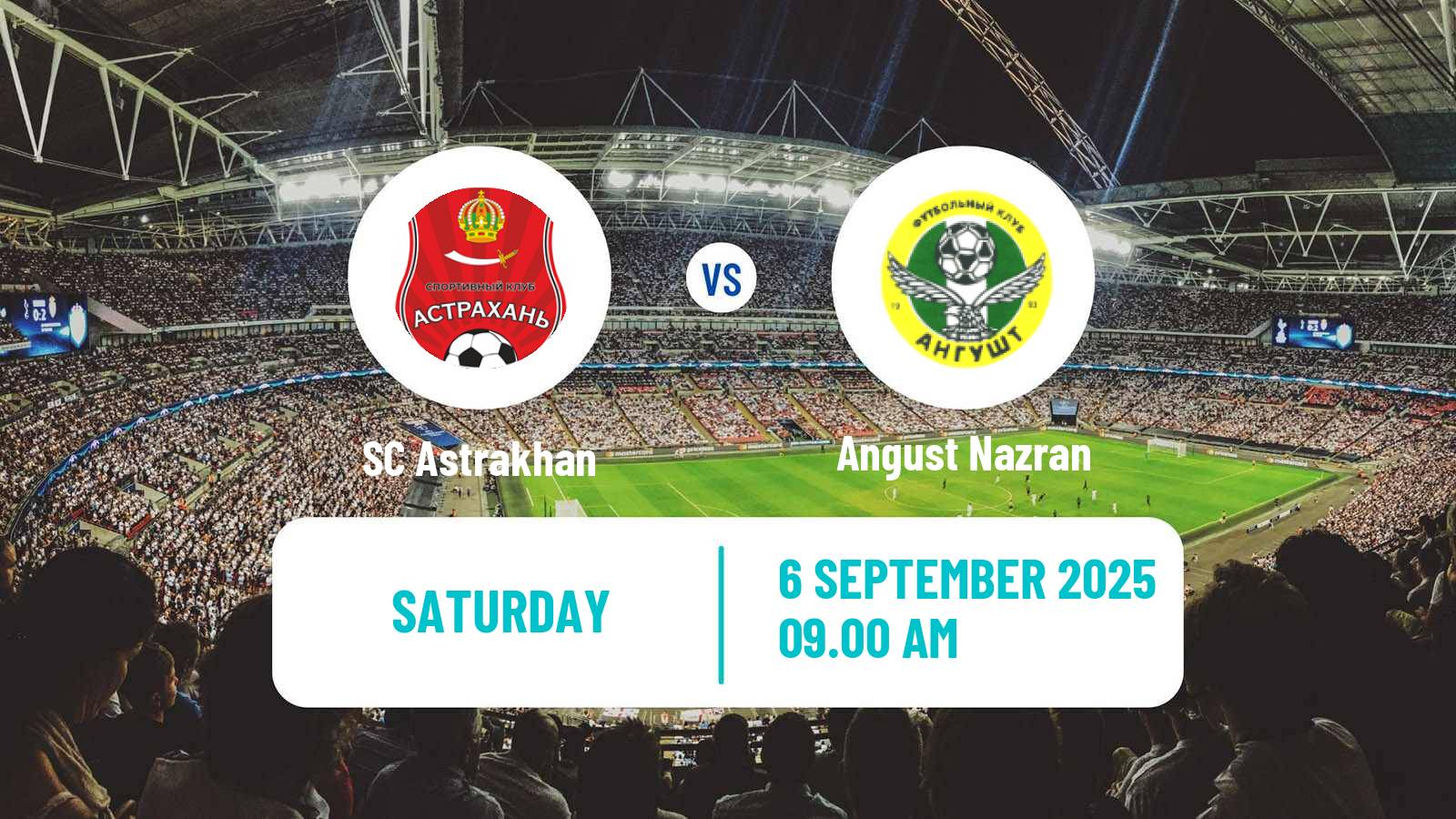 Football FNL 2 Division B Group 1 Astrakhan - Angust Nazran