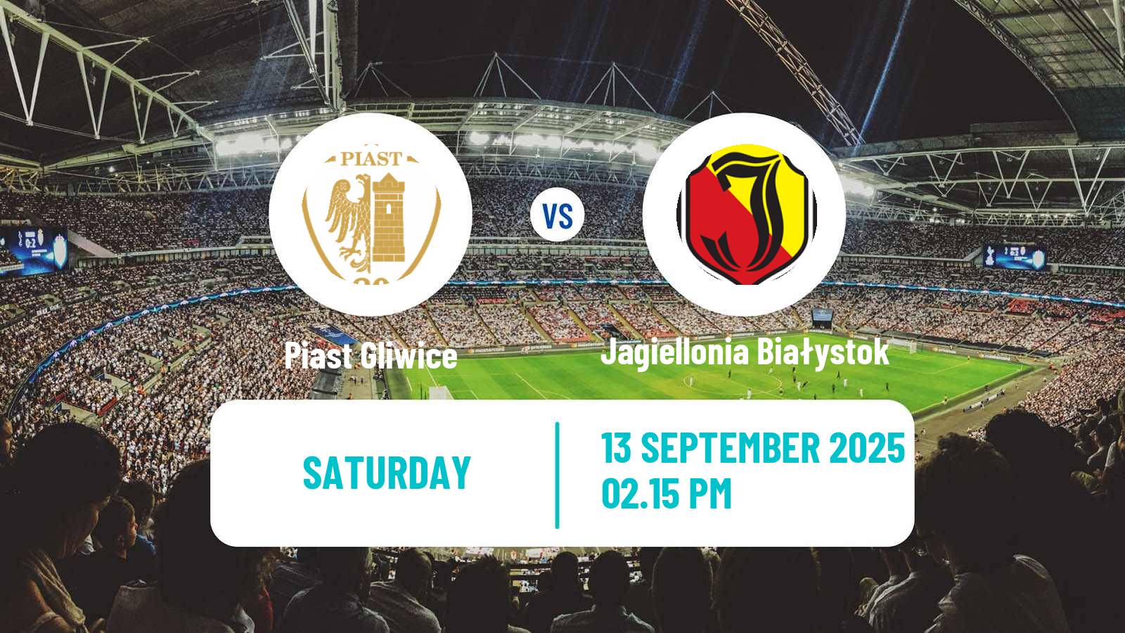 Football Polish Ekstraklasa Piast Gliwice - Jagiellonia Białystok