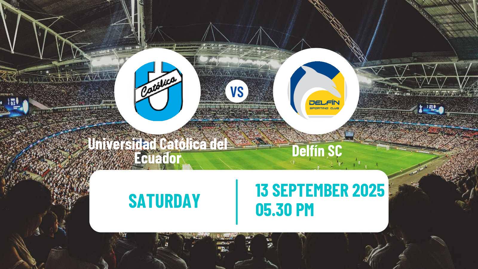 Football Ecuadorian Liga Pro Universidad Católica del Ecuador - Delfín