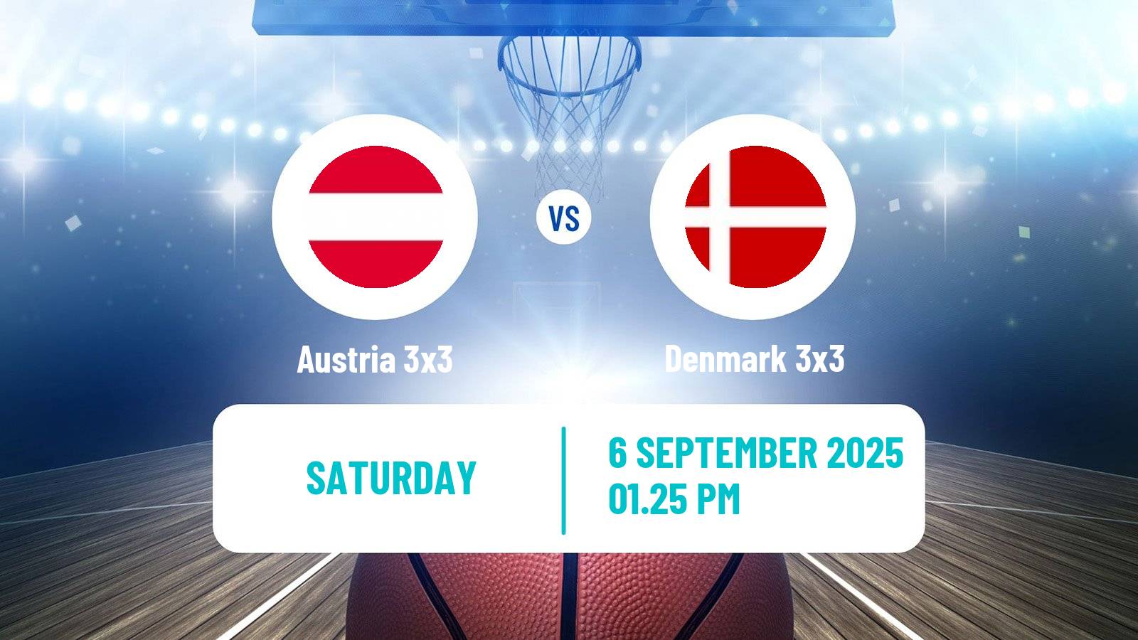 Basketball Europe Cup Basketball 3x3 Austria 3x3 - Denmark 3x3