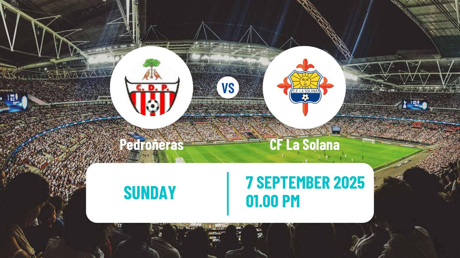 Football Spanish Tercera RFEF - Group 18 Pedroñeras - La Solana