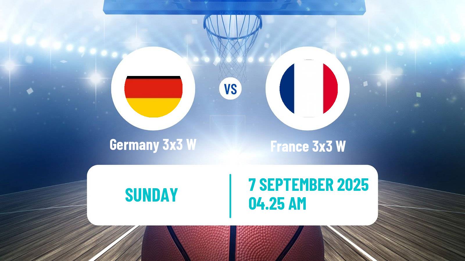 Basketball Europe Cup Basketball 3x3 Women Germany 3x3 W - France 3x3 W