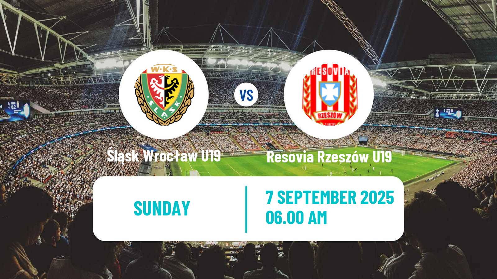 Football Polish Central Youth League Śląsk Wrocław U19 - Resovia Rzeszów U19