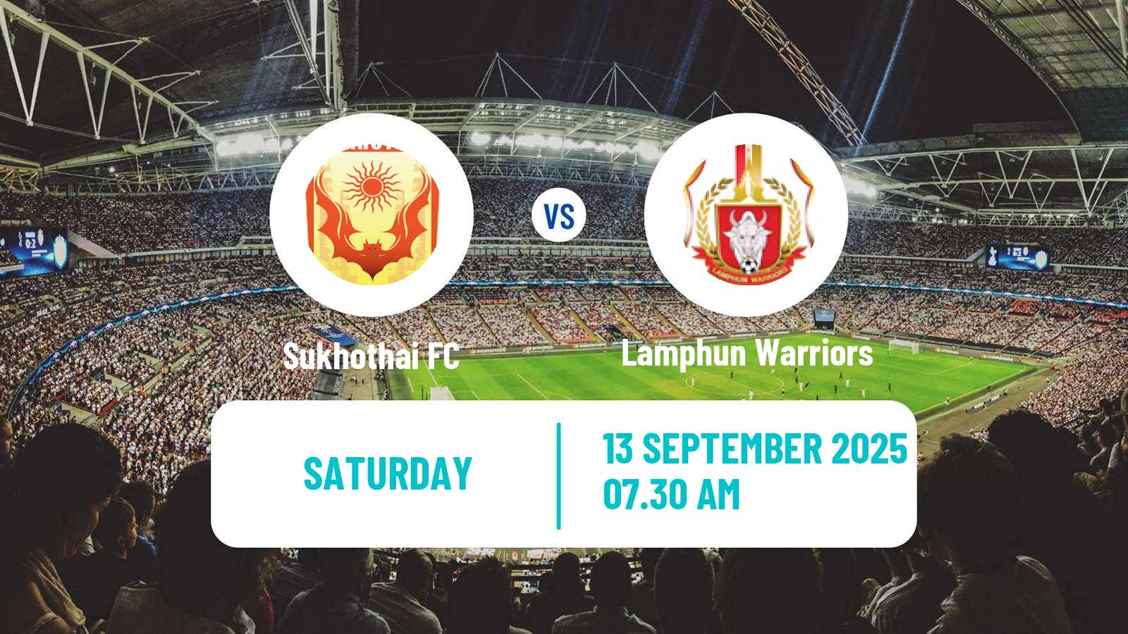 Football Thai League 1 Sukhothai - Lamphun Warriors
