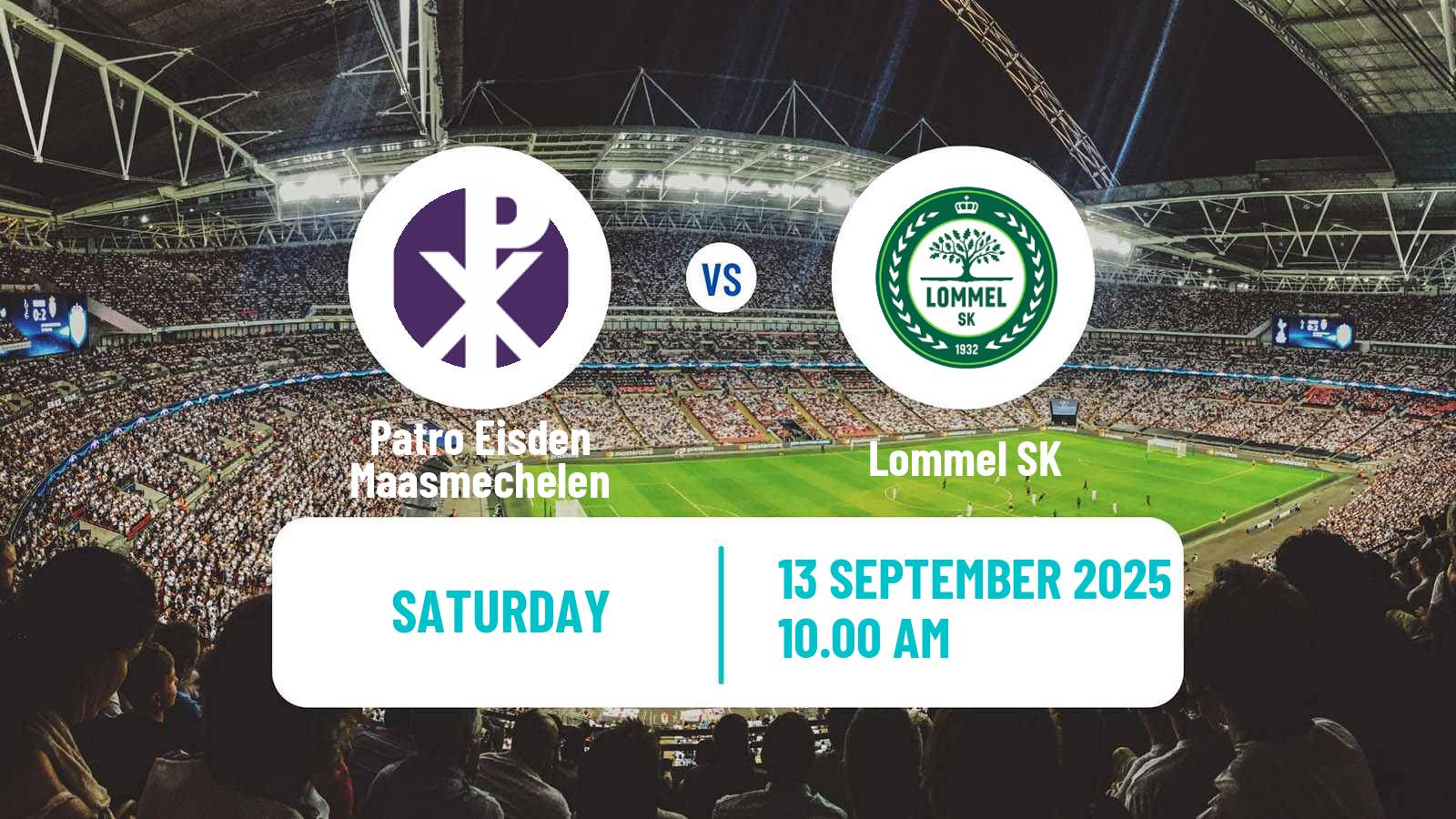Football Belgian Сhallenger Pro League Patro Eisden Maasmechelen - Lommel