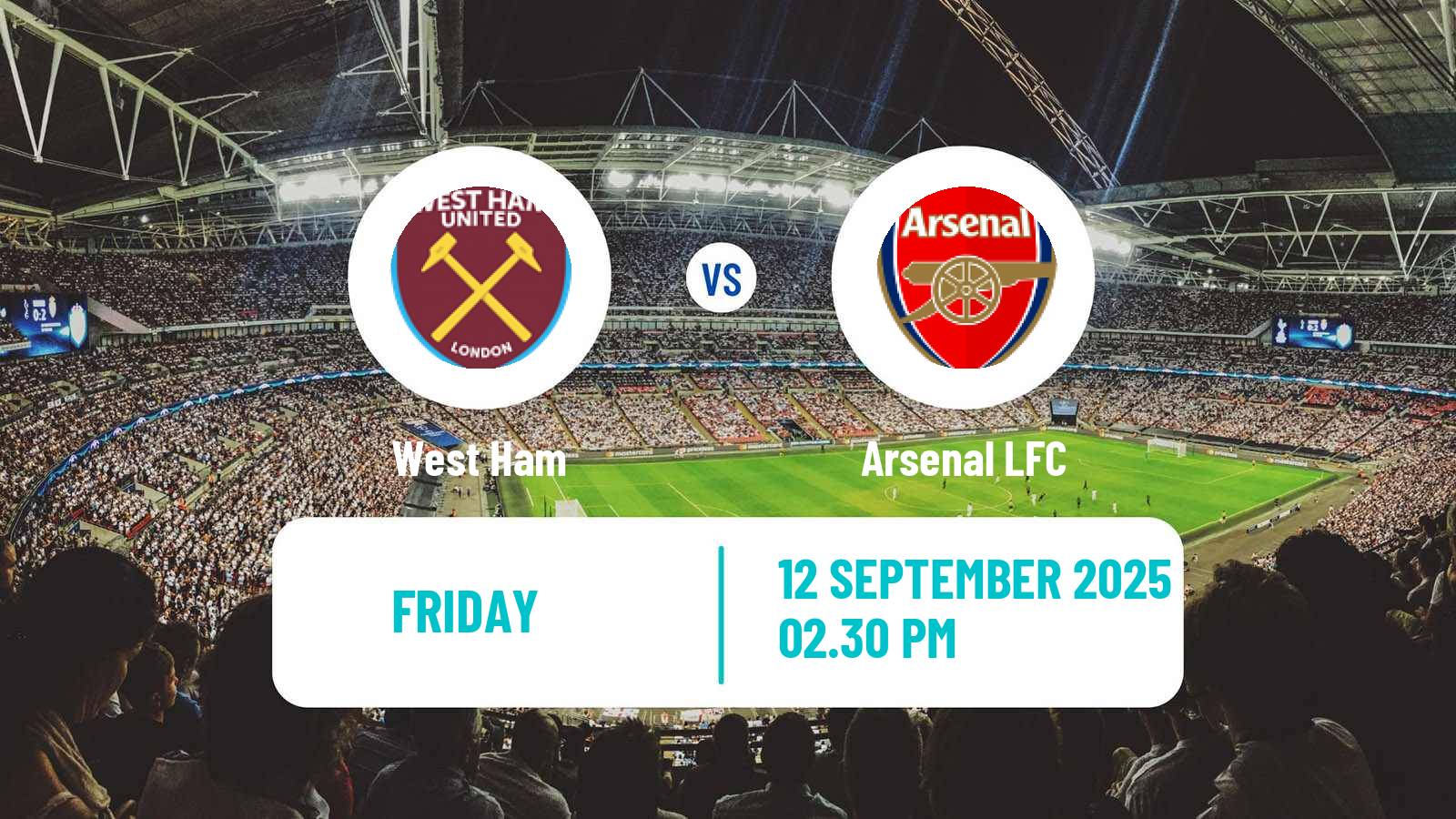 Football English WSL West Ham - Arsenal LFC