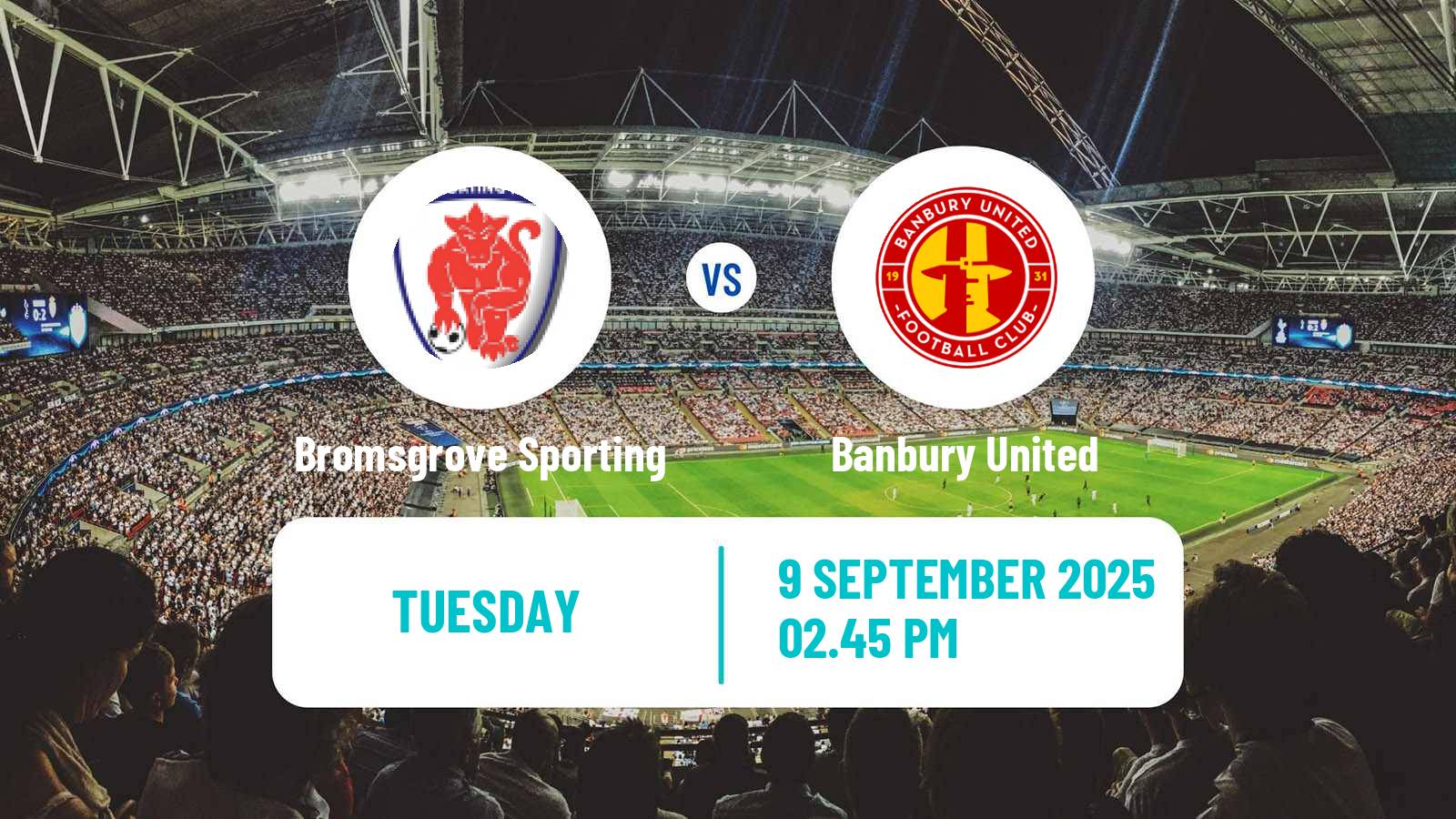 Football English Southern League Central Division Bromsgrove Sporting - Banbury United