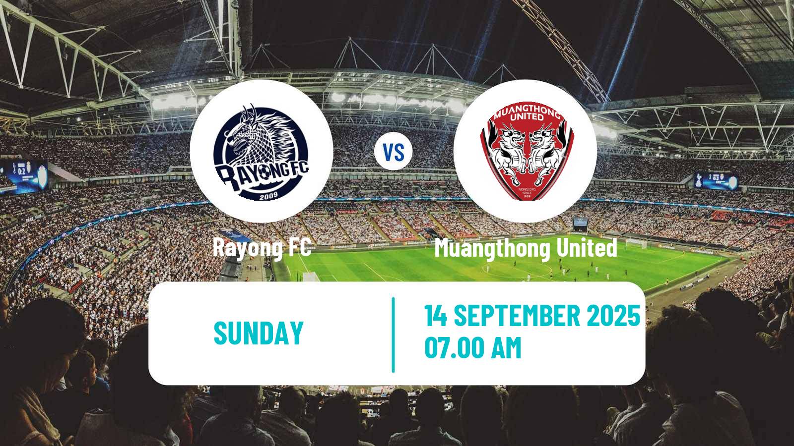 Football Thai League 1 Rayong FC - Muangthong United