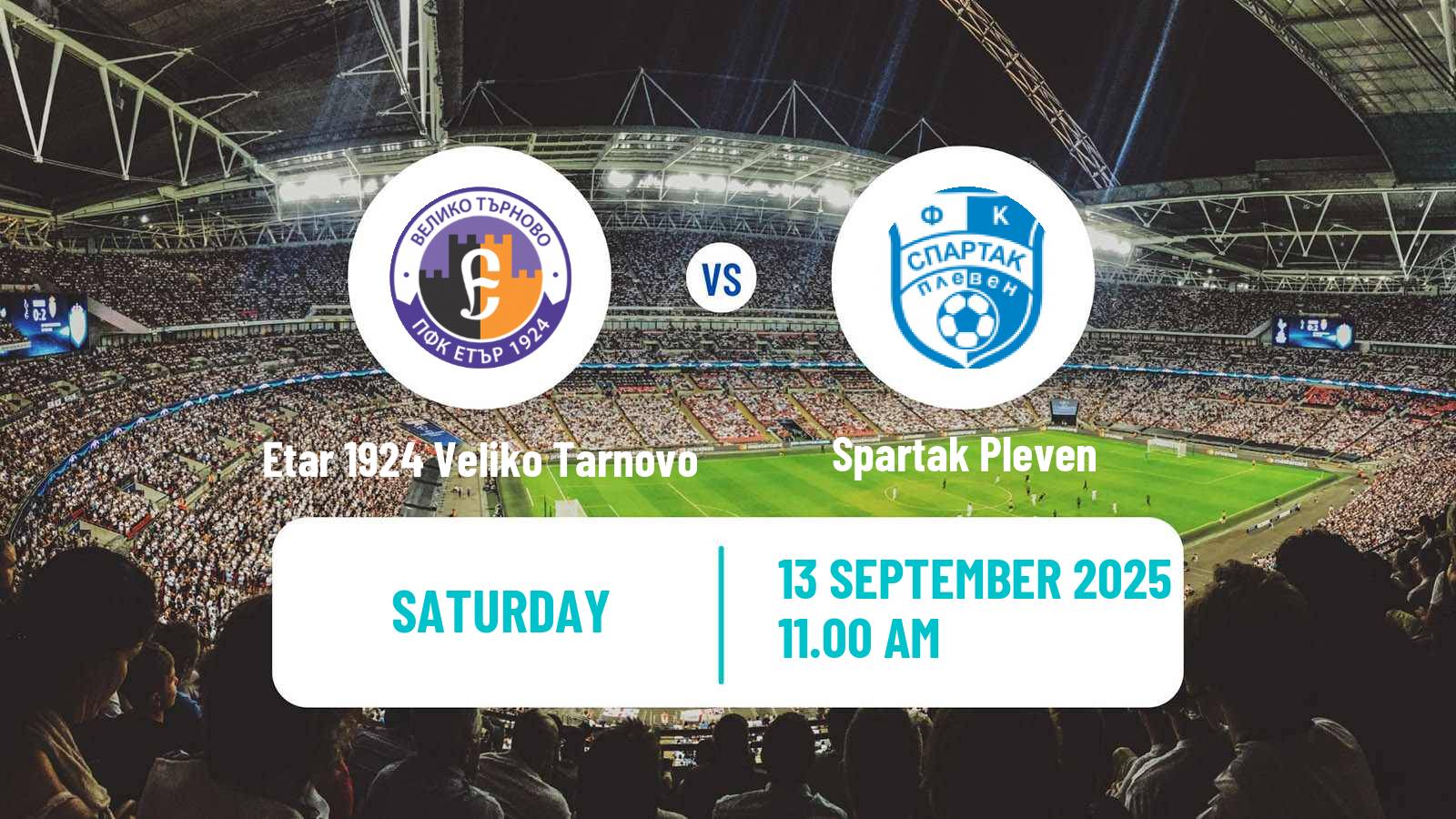 Football Bulgarian Vtora Liga Etar 1924 Veliko Tarnovo - Spartak Pleven