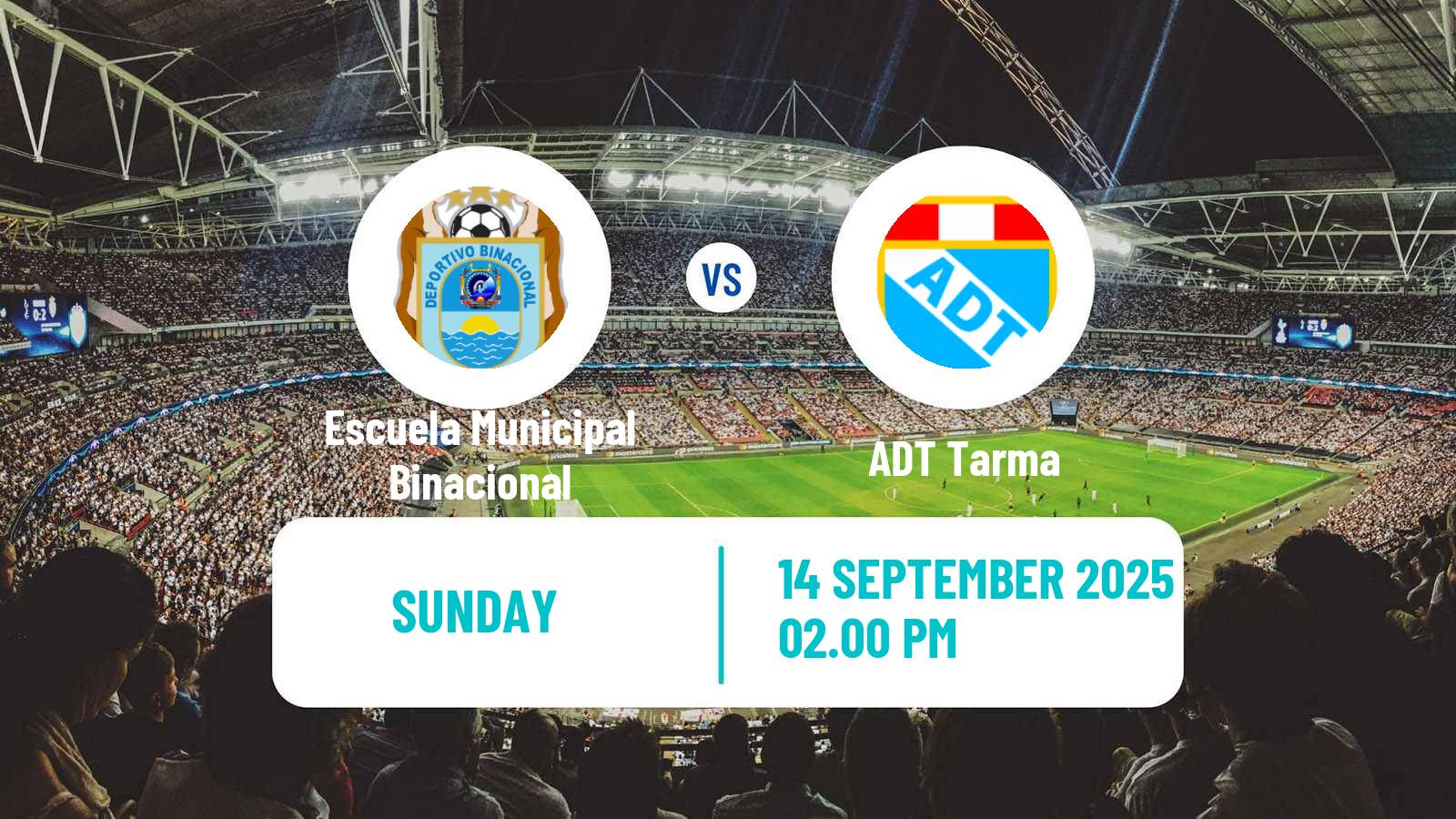 Football Peruvian Liga 1 Escuela Municipal Binacional - ADT Tarma