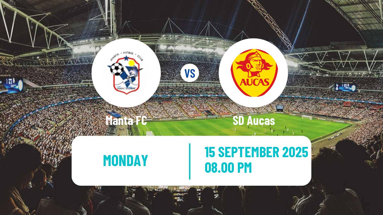 Football Ecuadorian Liga Pro Manta - SD Aucas