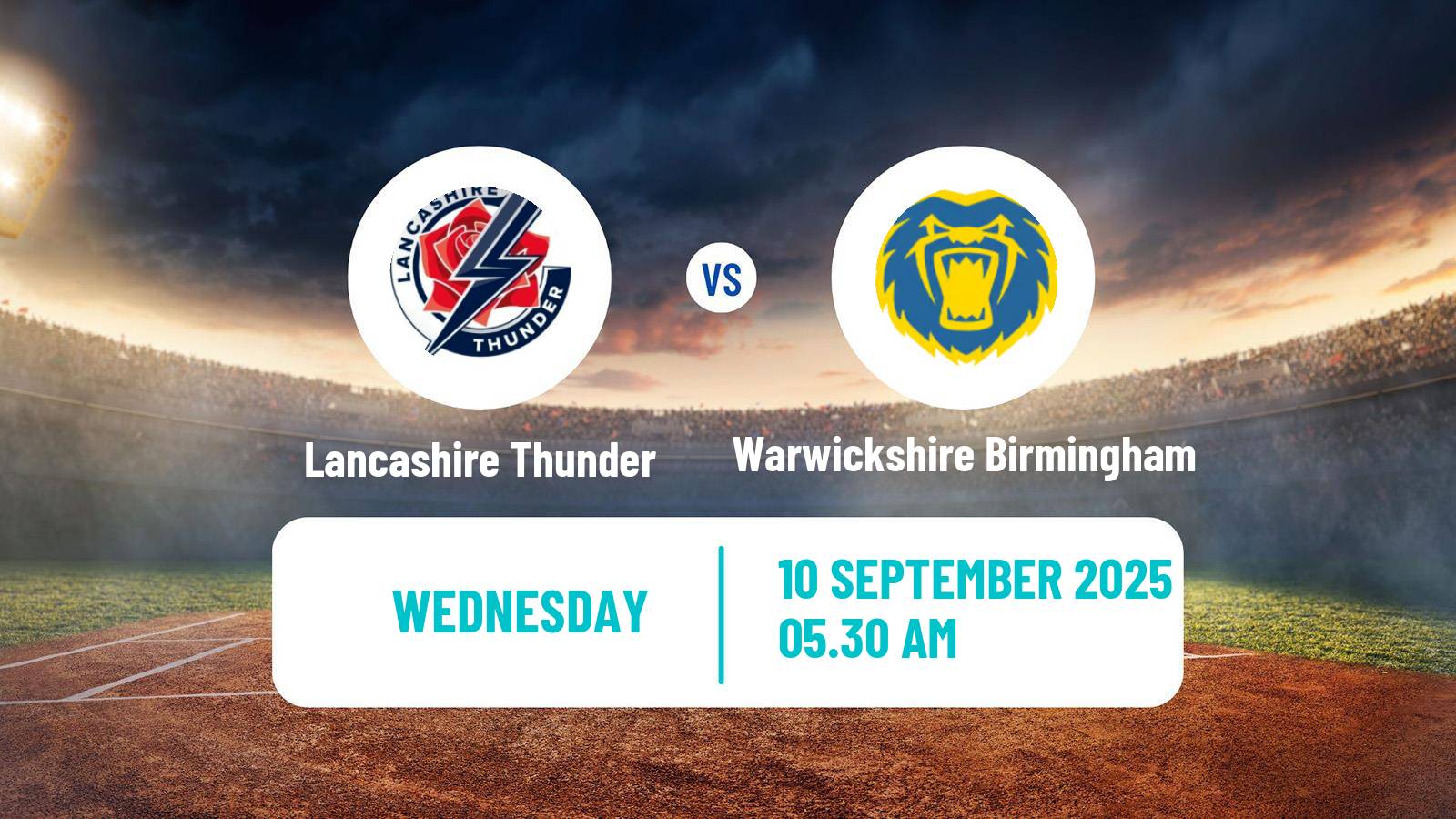 Cricket United Kingdom One Day Cup Women Lancashire Thunder - Warwickshire Birmingham