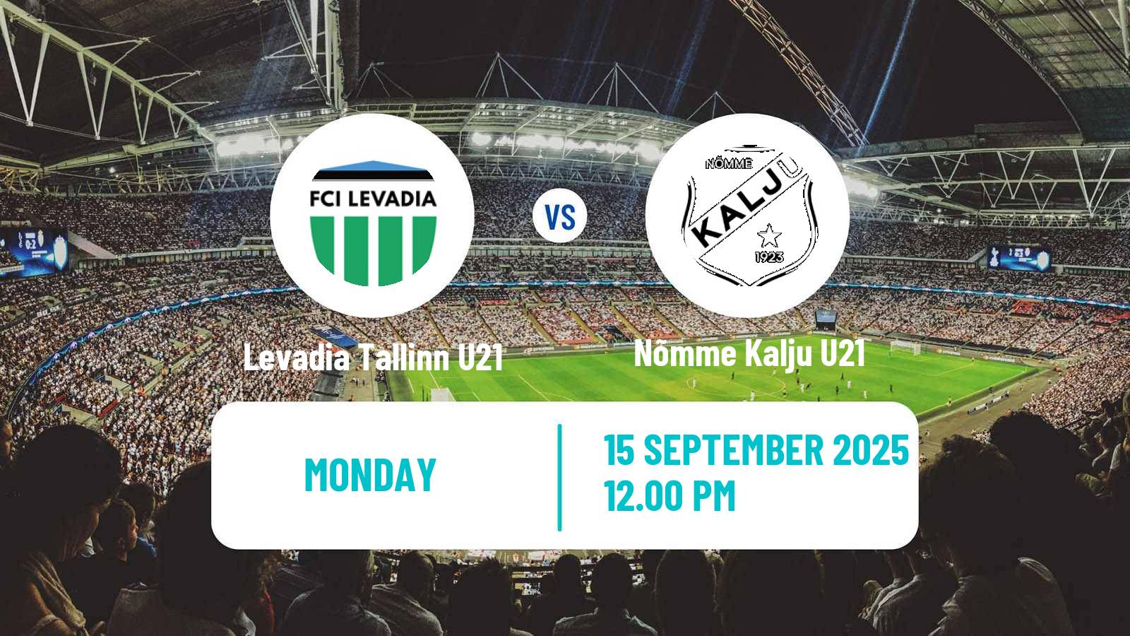 Football Estonian Esiliiga Levadia Tallinn U21 - Nõmme Kalju U21