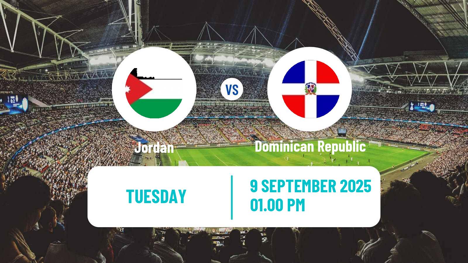Football Friendly Jordan - Dominican Republic