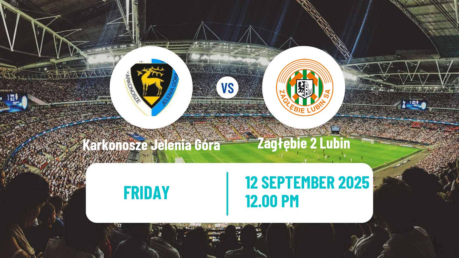 Football Polish Division 3 - Group III Karkonosze Jelenia Góra - Zagłębie 2 Lubin