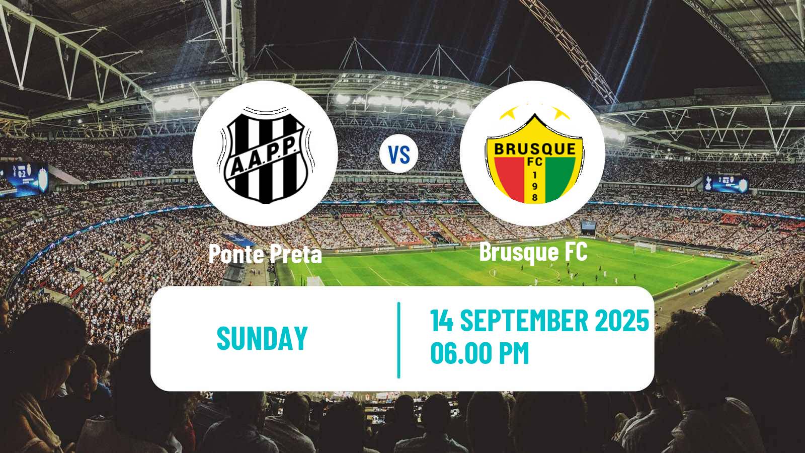Football Brazilian Serie C Ponte Preta - Brusque