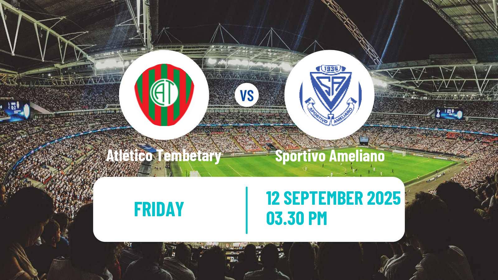 Football Paraguayan Primera Division Atlético Tembetary - Sportivo Ameliano